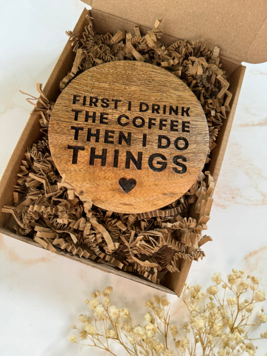 'First Coffee' Wooden Round Coaster