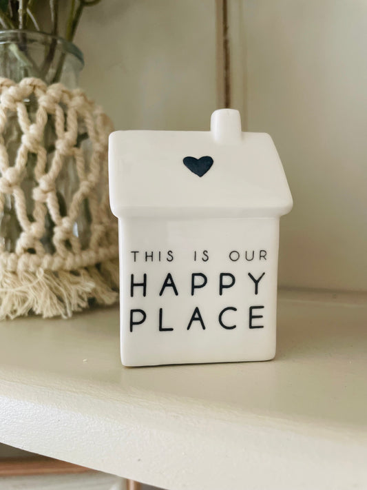 Our Happy Place Porcelain House