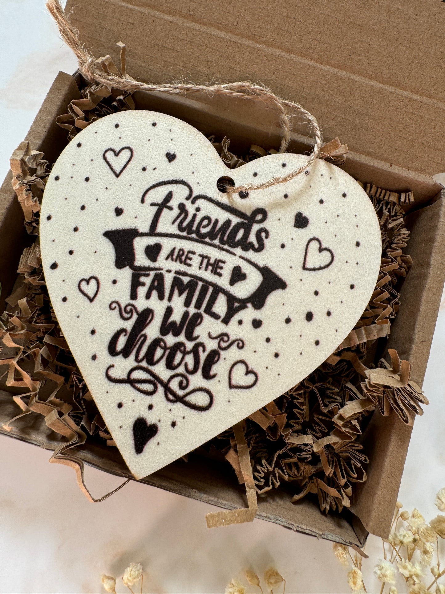 ‘Friends Are The Family We Choose’ Wooden Heart Decoration