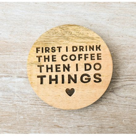 'First Coffee' Wooden Round Coaster